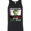 $24.95 - The Grinch funny shirts: I like to stay in bed it’s too peopley outside Unisex Tank