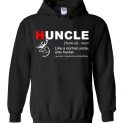 $32.95 - Huncle Like A Normal Uncle Only Hunter Hoodie