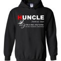 $32.95 - Huncle Like A Dad Only Hunter see also handsome, extraordinary Hoodie