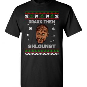 $18.95 - Draxx Them Sklounst Christmas T Shirt
