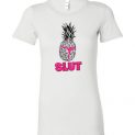$19.95 - Pineapple Slut Sarcastic Novelty Funny Brooklyn funny Lady T-Shirt