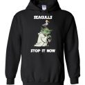 $32.95 - Seagulls Stop It Now - Funny Star Wars Hoodie