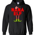 $32.95 - Nana Elf Funny Matching Christmas Costume Hoodie