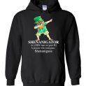 $32.95 - St. Patrick Day funny Shirts: Irish - Shenanigator a person who instigates shenanigans Hoodie