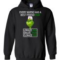 $32.95 - Funny Grinch shirts: every nurse has a best friend pam Hoodie