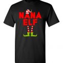 $18.95 - Nana Elf Funny Matching Christmas Costume T-Shirt