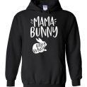 $32.95 - Funny Easter Shirts: Mama bunny baby bunny Hoodie