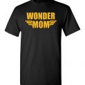 $18.95 - Wonder Mom funny Wonder Woman T-Shirt