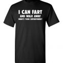 $18.95 - I cant fart and walk away, what's your superpower funny T-Shirt