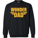 $29.95 - Wonder Dad funny Wonder Woman Sweatshirt