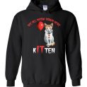 $32.95 - Scary Creepy We All MEOW Down Here Clown Cat Kitten Hoodie