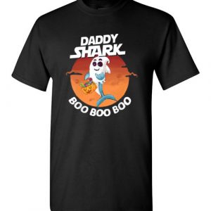 $18.95 – Daddy Shark Boo Boo Boo Halloween Version T-Shirt