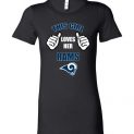 $19.95 - This Girl Loves Her Los Angeles Rams NFL Funny Ladies T-Shirt