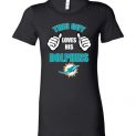 $19.95 - This Guy Loves His Miami Dolphins Funny NFL Ladies T-Shirt