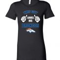 $19.95 - This Guy Loves His Denver Broncos Funny NFL Ladies T-Shirt
