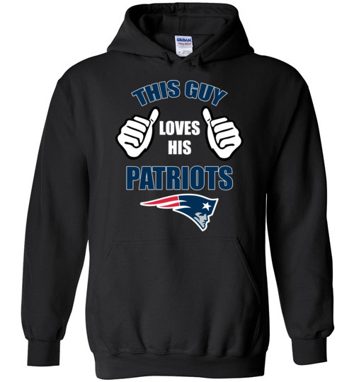 $32.95 - This Guy Loves His New England Patriots NFL Funny Hoodie