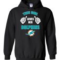 $32.95 - This Girl Loves Her Miami Dolphins Funny NFL Hoodie