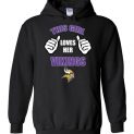 $32.95 - This Girl Loves Her Minnesota Vikings NFL Hoodie
