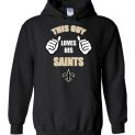 $32.95 - This Guy Loves His New Orleans Saints NFL Hoodie