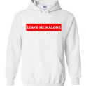 $32.95 - Leave me Malone funny Maleficent Hoodie