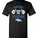 $18.95 - This Girl Loves Her Denver Broncos Funny NFL T-Shirt