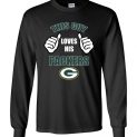 $23.95 - This Guy Loves His Green Bay Packers Funny NFL Long Sleeve T-Shirt