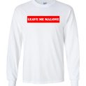 $23.95 - Leave me Malone funny Maleficent Long Sleeve Shirt