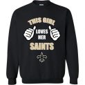 $29.95 - This Girl Loves Her New Orleans Saints NFL Sweatshirt