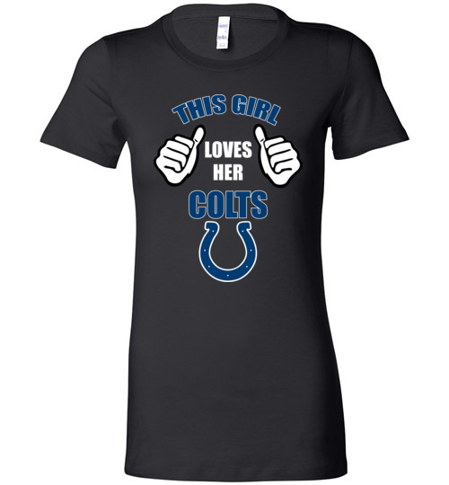 $19.95 - This Girl Loves Her Indianapolis Colts Funny NFL Lady T-Shirt