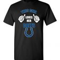 $18.95 - This Girl Loves Her Indianapolis Colts Funny NFL T-Shirt