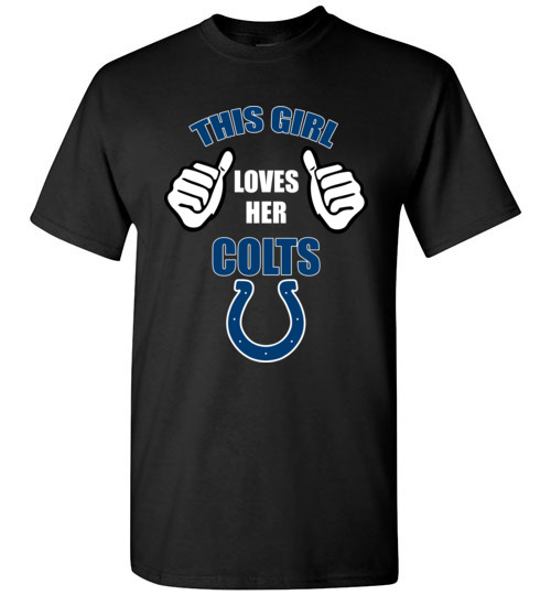 $18.95 - This Girl Loves Her Indianapolis Colts Funny NFL T-Shirt