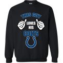 $29.95 - This Guy Loves His Indianapolis Colts Funny NFL Sweatshirt
